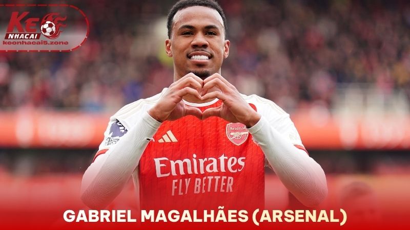 Gabriel Magalhaes Arsenal - Top 10 Trung Vệ Xuất Sắc Nhất Thế Giới Hiện Nay